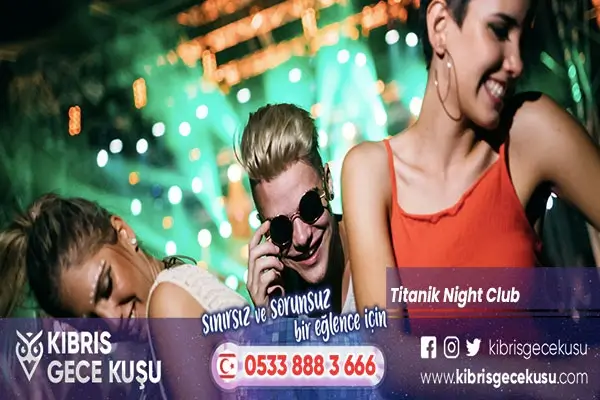 Titanik Night Club Kıbrıs 2026